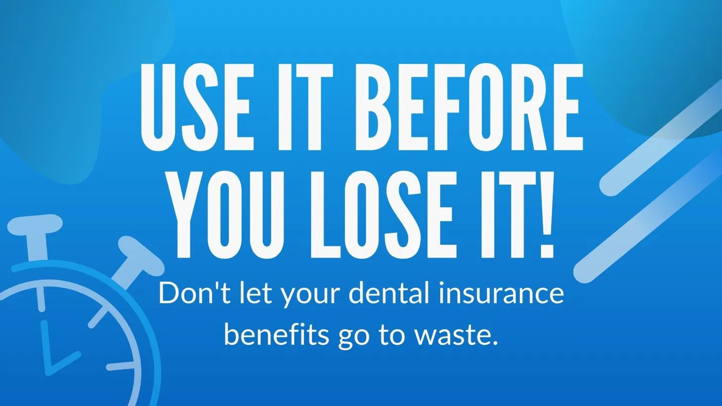 Use it before you lose it - use your dental insurance benefits at Affinity Family Dental Avon